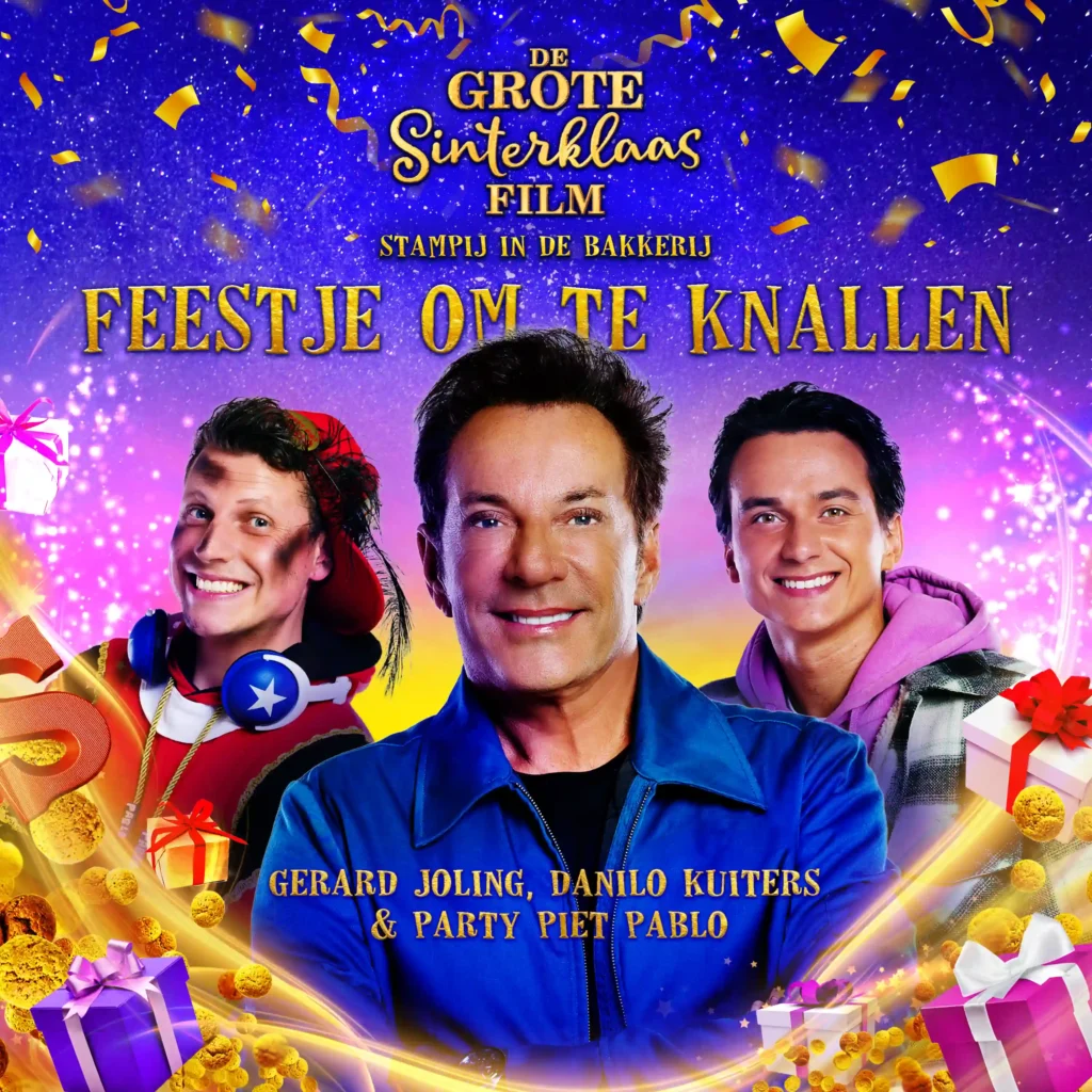 Cover van de single *Feestje Om Te Knallen* met Gerard Joling, Danilo Kuiters en Party Piet Pablo in een feestelijke Sinterklaassfeer.
